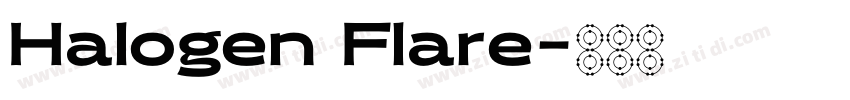 Halogen Flare字体转换